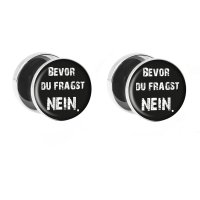 Motiv Fake Plug Set - Bevor du fragst NEIN. -...