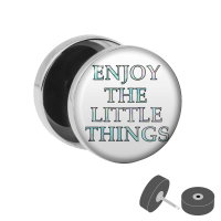 Silberner Fake Plug &quot;Enjoy the little things&quot;