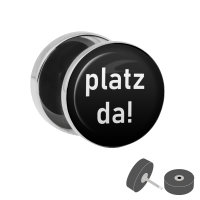 Silberner Fake Plug "platz da!"