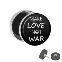 Silberner Fake Plug &quot;Make Love Not War&quot;